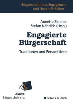 Engagierte Bürgerschaft: Traditionen und Perspektiven de Annette Zimmer