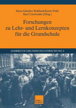 Forschungen zu Lehr- und Lernkonzepten für die Grundschule de Hans-Günther Roßbach