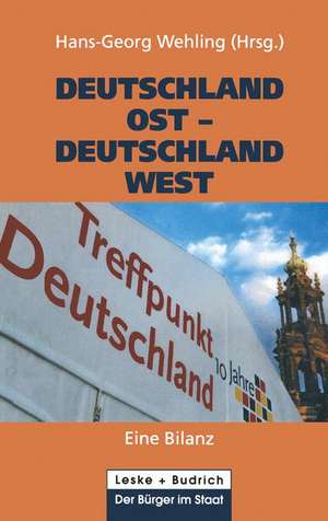 Deutschland Ost — Deutschland West: Eine Bilanz de Hans-Georg Wehling