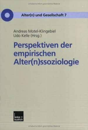 Perspektiven der empirischen Alter(n)ssoziologie de Andreas Motel-Klingebiel