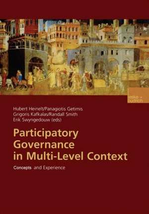 Participatory Governance in Multi-Level Context: Concepts and Experience de Hubert Heinelt