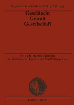 Geschlecht — Gewalt — Gesellschaft de Siegfried Lamnek