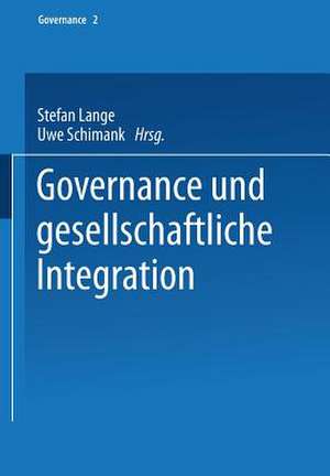 Governance und gesellschaftliche Integration de Stefan Lange