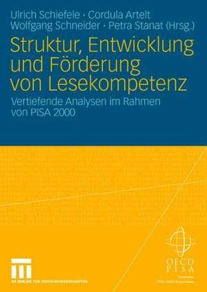 Struktur, Entwicklung und Förderung von Lesekompetenz: Vertiefende Analysen im Rahmen von PISA 2000 de Ulrich Schiefele