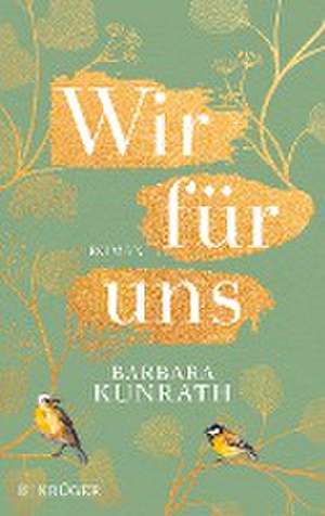 Wir für uns de Barbara Kunrath