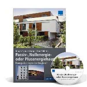 Passiv-, Nullenergie- oder Plusenergiehaus/inkl. CD-ROM