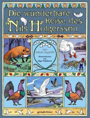 Die wunderbare Reise des Nils Holgersson de Selma Lagerlöf