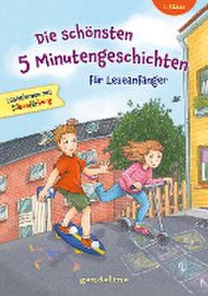 Die schönsten 5 Minutengeschichten für Leseanfänger, 1. Klasse