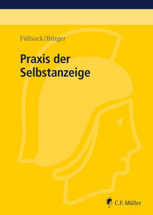 Praxis der Selbstanzeige de Sebastian Bürger