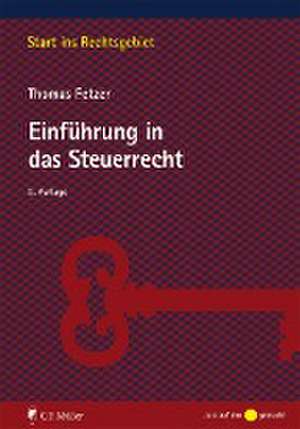 Einführung in das Steuerrecht de Thomas Fetzer