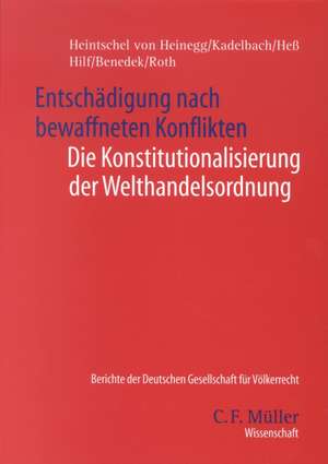 Entschädigung nach bewaffneten Konflikten de Wolff Heintschel von Heinegg