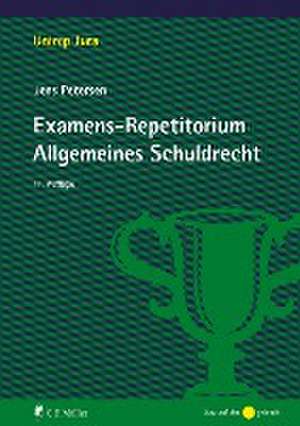 Examens-Repetitorium Allgemeines Schuldrecht de Jens Petersen