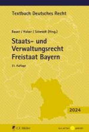 Staats- und Verwaltungsrecht Freistaat Bayern de Hartmut Bauer