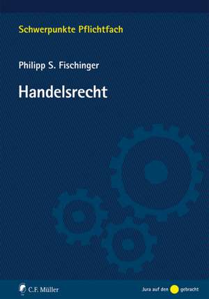 Handelsrecht de Philipp S. Fischinger