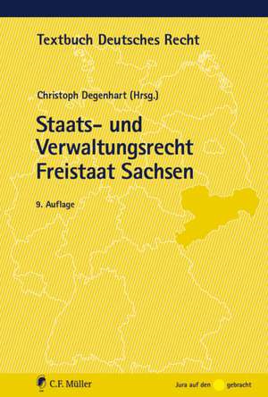 Staats- und Verwaltungsrecht Freistaat Sachsen de Christoph Degenhart