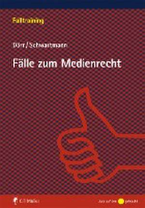 Fälle zum Medienrecht de Dieter Dörr