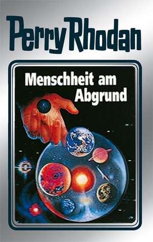 Perry Rhodan 45. Menschheit am Abgrund