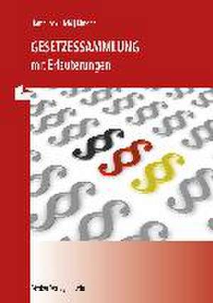 Gesetzessammlung mit Erläuterungen de Rudolf Hambusch