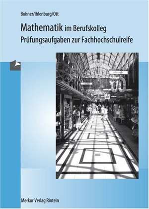 Mathematik im Berufskolleg de Roland Ott