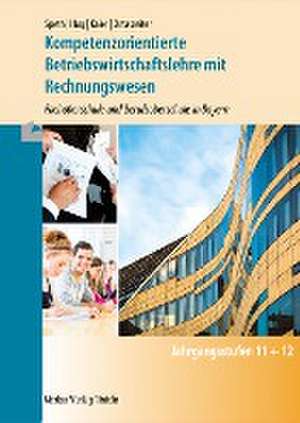 Kompetenzorientierte Betriebswirtschaftslehre mit Rechnungswesen. Bayern de Hermann Speth