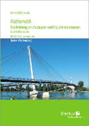 Mathematik - Beschreibung von Austausch- und Populationsprozessen durch Matrizen. Baden-Württemberg de Kurt Bohner