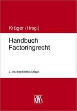 Handbuch Factoringrecht de Stefan Krüger