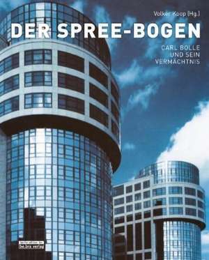 Der Spreebogen de Volker Koop