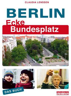 Berlin Ecke Bundesplatz de Claudia Lenssen