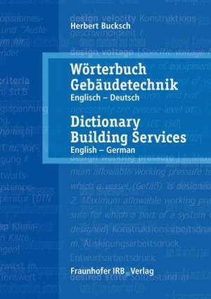 Wörterbuch Gebäudetechnik 1 Englisch - Deutsch de Herbert Bucksch