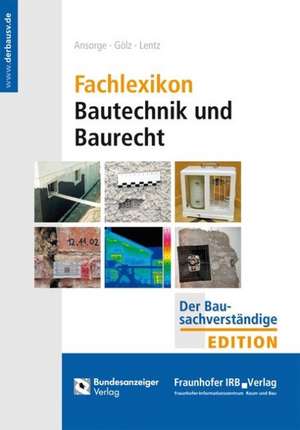 Fachlexikon Bautechnik und Baurecht de Dieter Ansorge