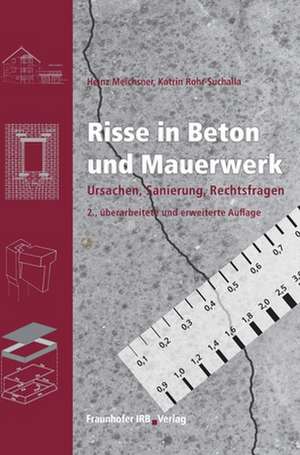 Risse in Beton und Mauerwerk. de Heinz Meichsner