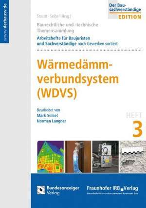 Baurechtliche und -technische Themensammlung 03 Wärmedämmverbundsystem (WDVS) de Mark Seibel