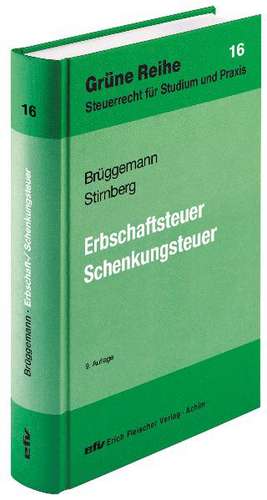 Erbschaftsteuer, Schenkungsteuer de Gerd Brüggemann