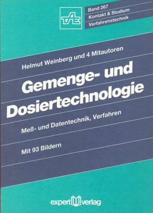 Gemenge- und Dosiertechnologie de Helmut Weinberg