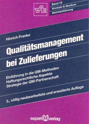 Qualitätsmanagement bei Zulieferungen de Hinrich Franke