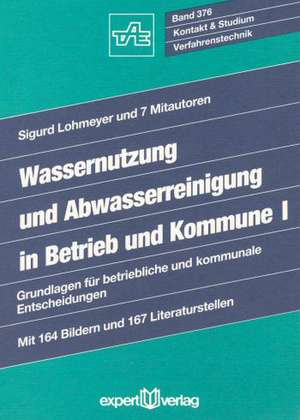 Wassernutzung und Abwasserreinigung in Betrieb und Kommune 1