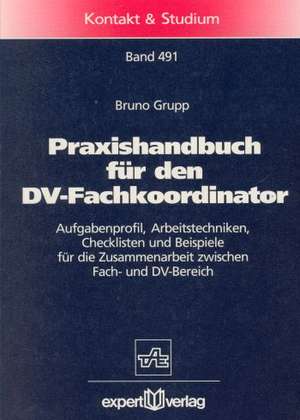 Praxishandbuch für den DV-Koordinator de Bruno Grupp