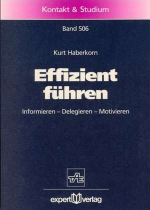 Effizient führen de Kurt Haberkorn