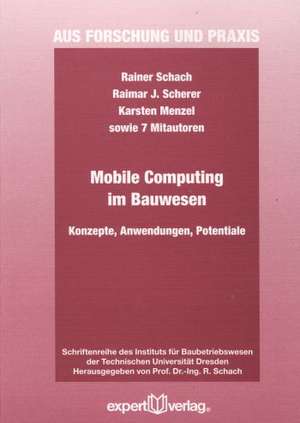 Mobile Computing im Bauwesen de Rainer Schach