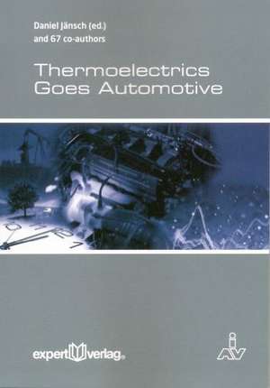 Thermoelectrics Goes Automotive de Daniel Jänsch