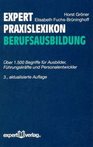 Expert-Praxislexikon Berufsausbildung de Horst Gröner