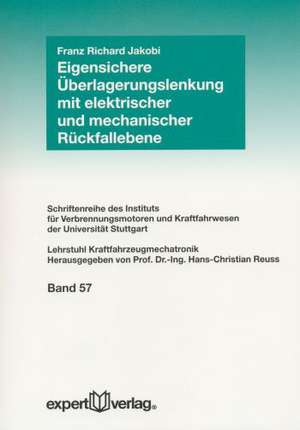 Eigensichere Überlagerungslenkung mit elektrischer und mechanischer Rückfallebene de Franz R. Jakobi