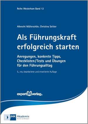 Als Führungskraft erfolgreich starten de Albrecht Müllerschön