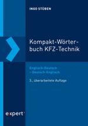 Kompakt-Wörterbuch KFZ-Technik de Ingo Stüben