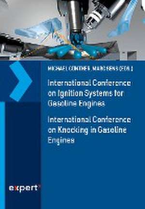 International Conference on Ignition Systems for Gasoline Engines - International Conference on Knocking in Gasoline Engines de Marc Sens