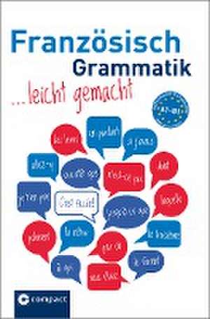 Französisch Grammatik leicht gemacht A1-B1 de Renate Geissler