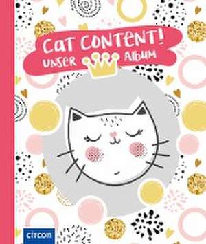 Cat Content! Unser Album (Katze) de Janine Katins-Riha