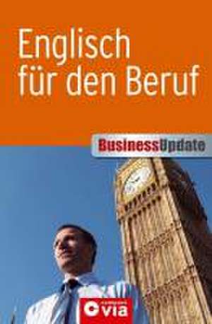 Lewis-Schätz, S: Business Update/Englisch für den Beruf