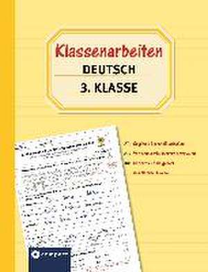 Klassenarbeiten Deutsch 3. Klasse de Tanja von Ehrenstein