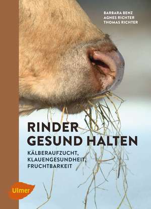 Rinder gesund halten de Barbara Benz